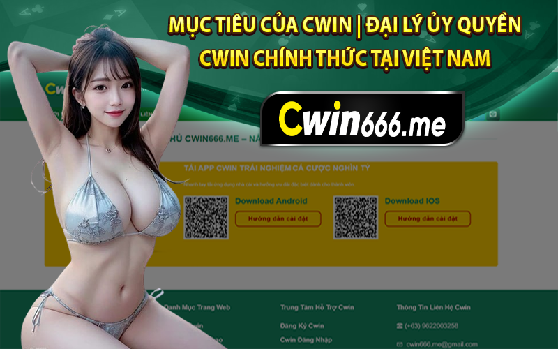 Mục tiêu của Cwin | Đại lý ủy quyền Cwin chính thức tại Việt Nam