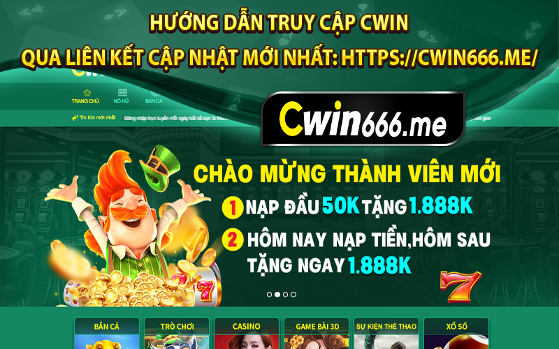 Hướng dẫn truy cập Cwin qua liên kết cập nhật mới nhất