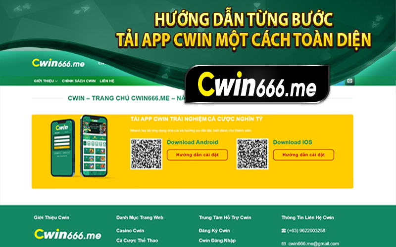 Hướng dẫn từng bước tải app Cwin một cách toàn diện