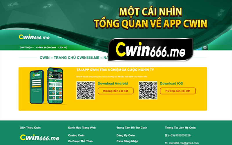 Một cái nhìn tổng quan về app Cwin